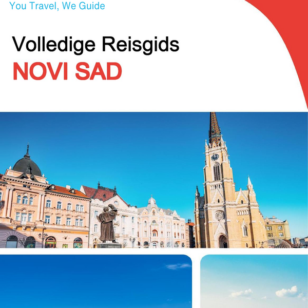 The complete travel guide for Novi Sad