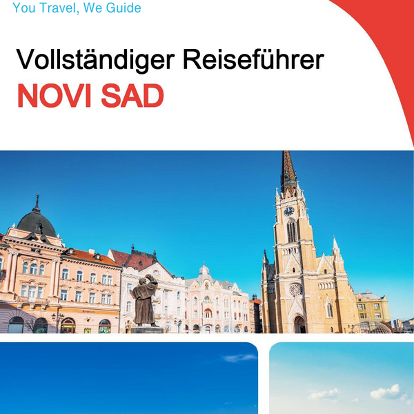 The complete travel guide for Novi Sad