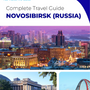 The complete travel guide for Novosibirsk