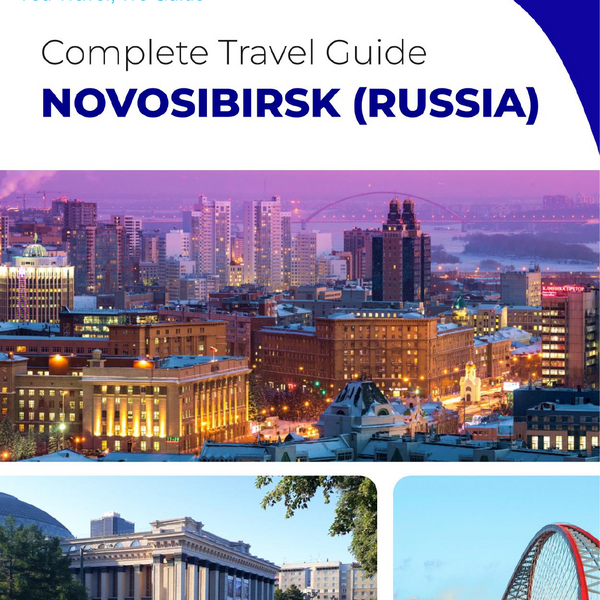 The complete travel guide for Novosibirsk