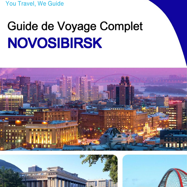 The complete travel guide for Novosibirsk