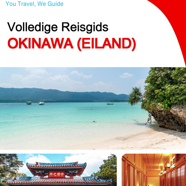 The complete travel guide for Okinawa (island)