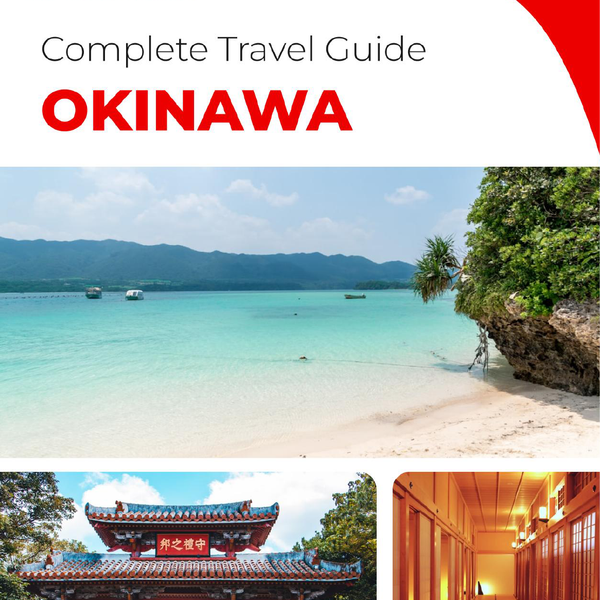 The complete travel guide for Okinawa (island)