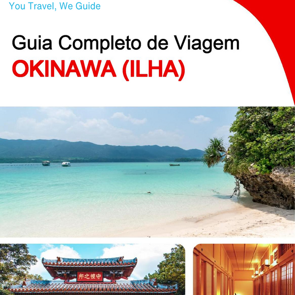 The complete travel guide for Okinawa (island)