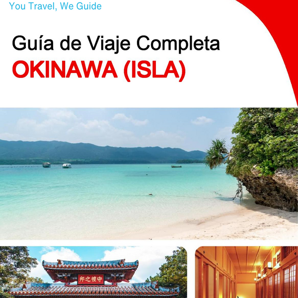The complete travel guide for Okinawa (island)
