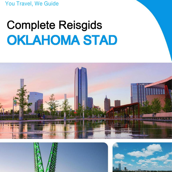 The complete travel guide for Oklahoma City