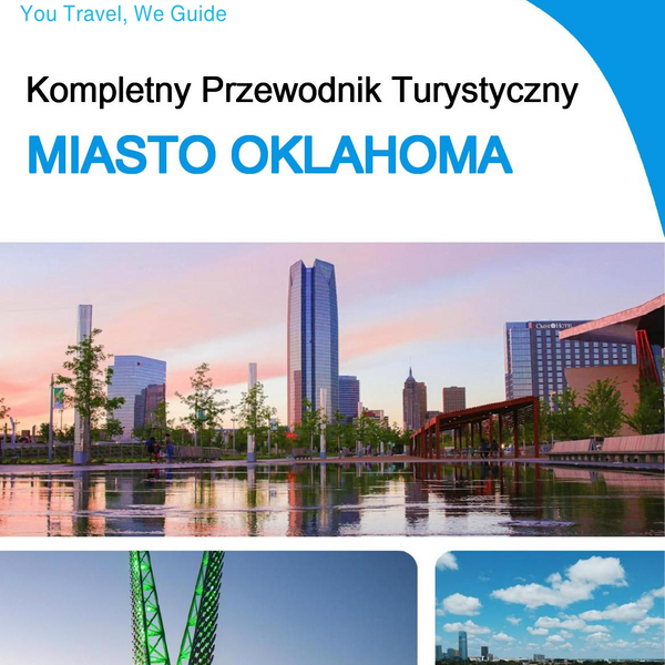 The complete travel guide for Oklahoma City