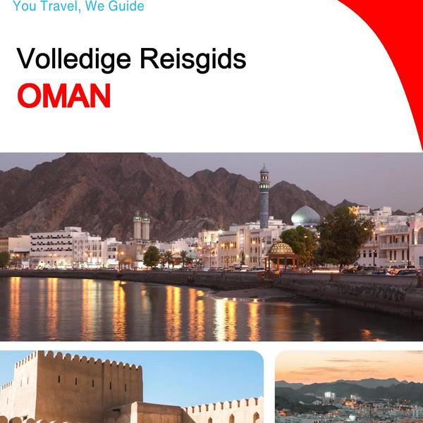 The complete travel guide for Oman