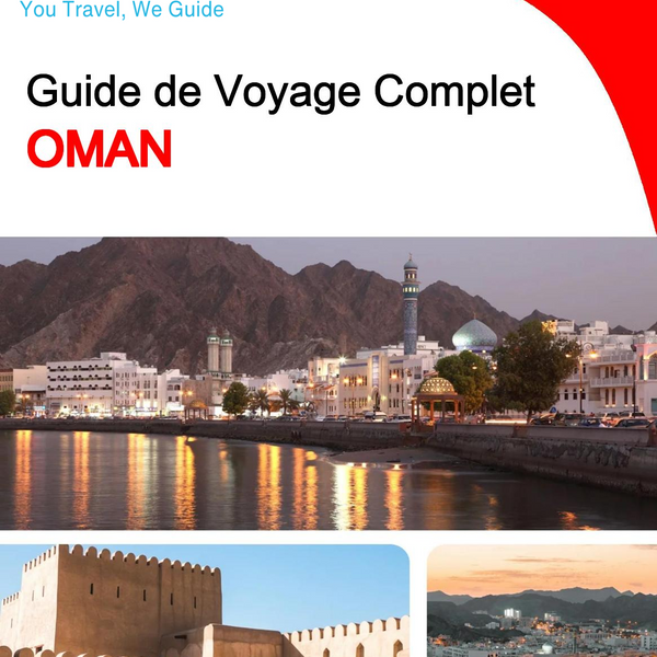 The complete travel guide for Oman