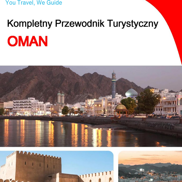 The complete travel guide for Oman