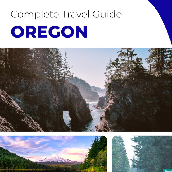 The complete travel guide for Oregon