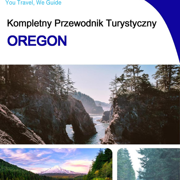 The complete travel guide for Oregon