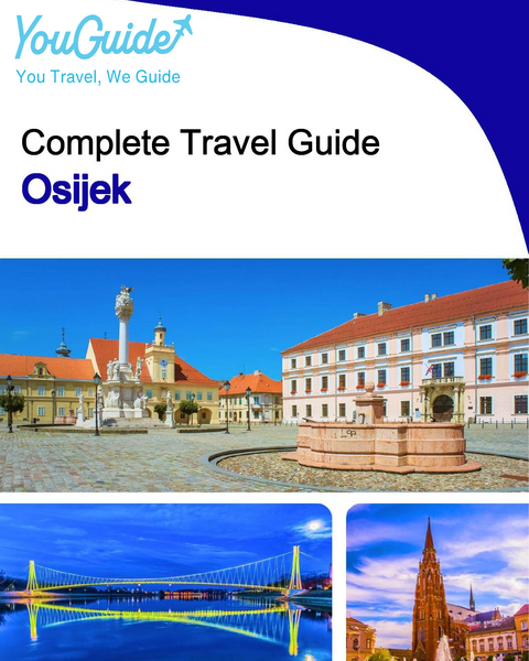 The complete travel guide for Osijek