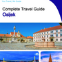 The complete travel guide for Osijek