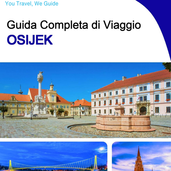 The complete travel guide for Osijek