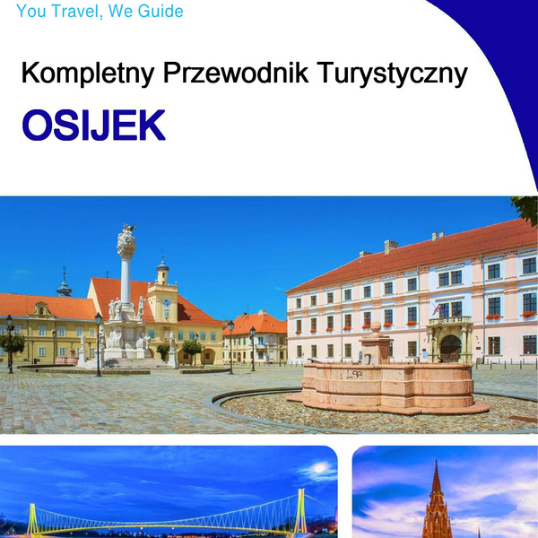 The complete travel guide for Osijek