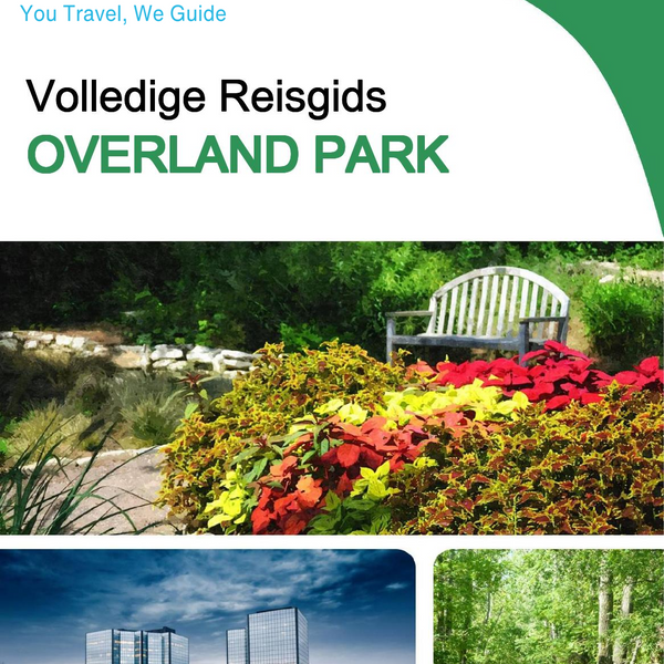 The complete travel guide for Overland Park