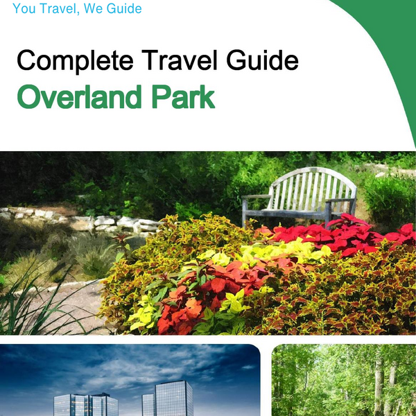 The complete travel guide for Overland Park