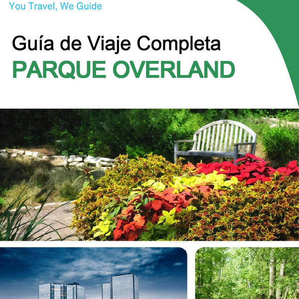 The complete travel guide for Overland Park