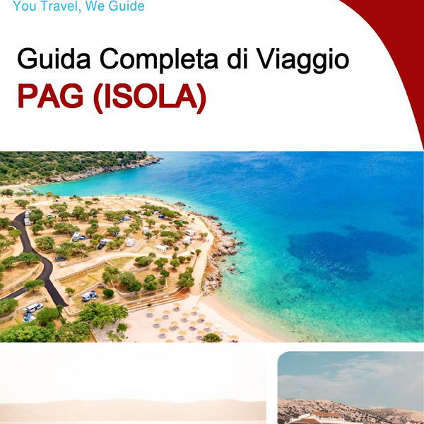 The complete travel guide for Pag (island)