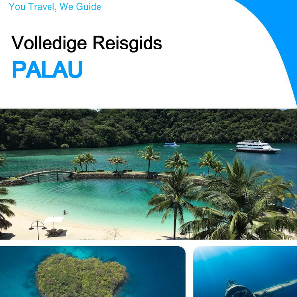 The complete travel guide for Palau