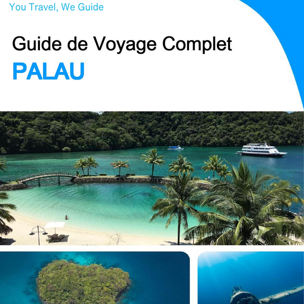 The complete travel guide for Palau