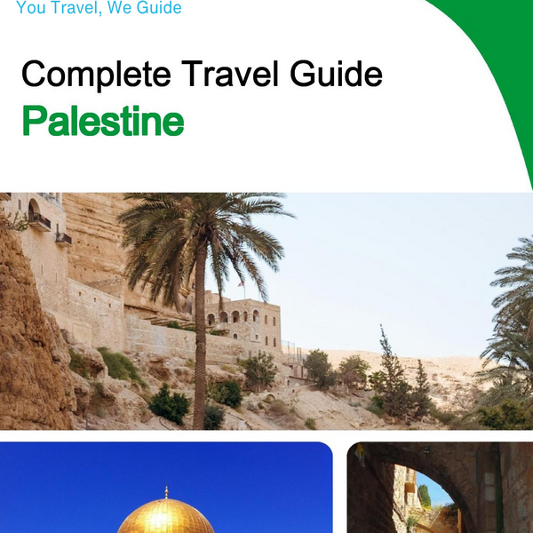 The complete travel guide for Palestine