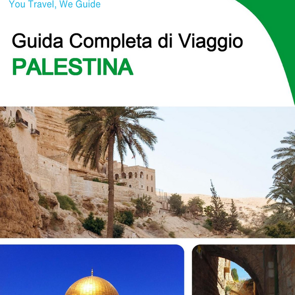 The complete travel guide for Palestine