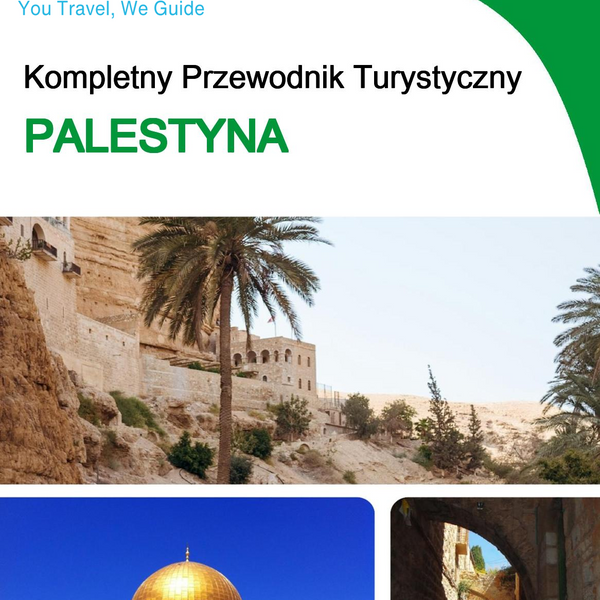 The complete travel guide for Palestine