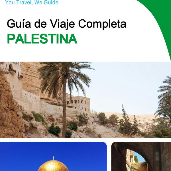 The complete travel guide for Palestine