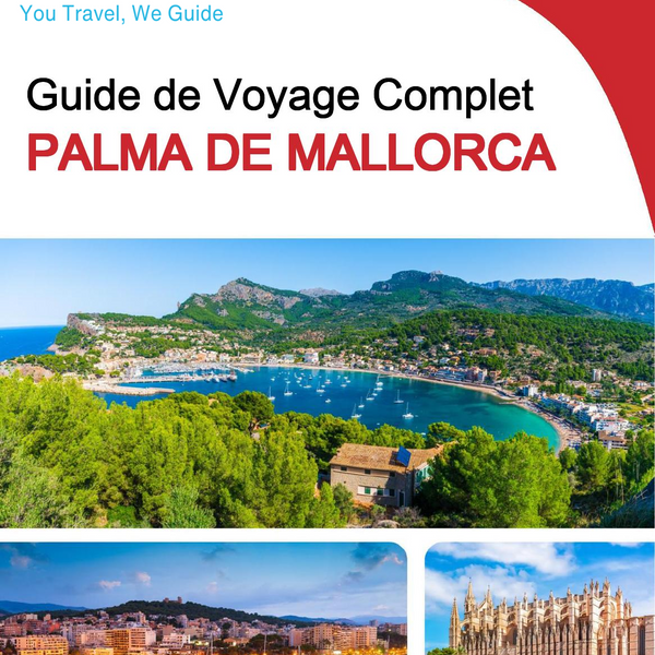 The complete travel guide for Palma De Mallorca
