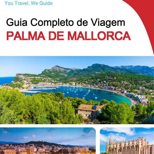 The complete travel guide for Palma De Mallorca