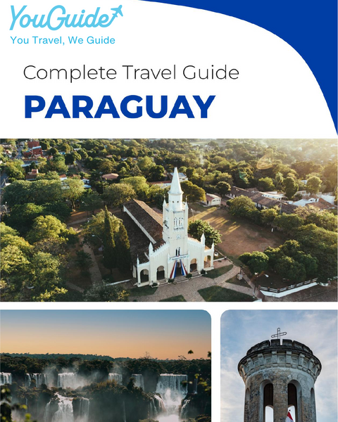 The complete travel guide for Paraguay