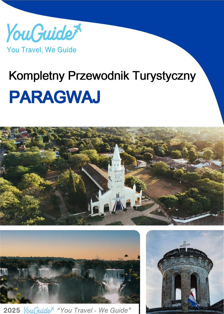 The complete travel guide for Paraguay