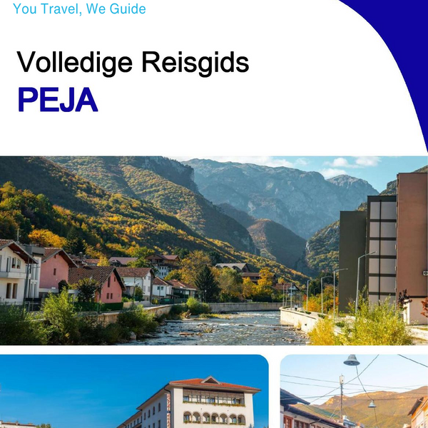 The complete travel guide for Peja