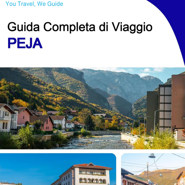 The complete travel guide for Peja