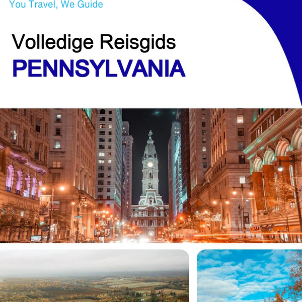 The complete travel guide for Pennsylvania