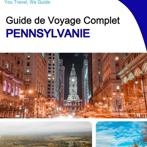 The complete travel guide for Pennsylvania