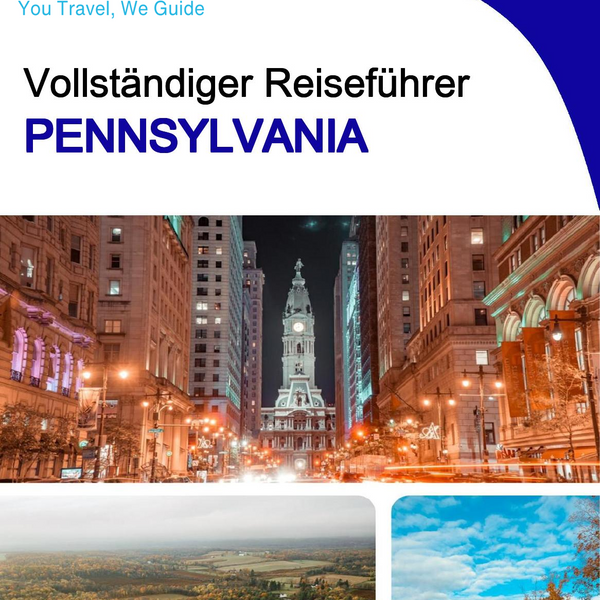 The complete travel guide for Pennsylvania