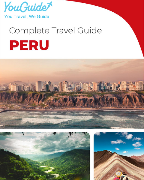 The complete travel guide for Peru