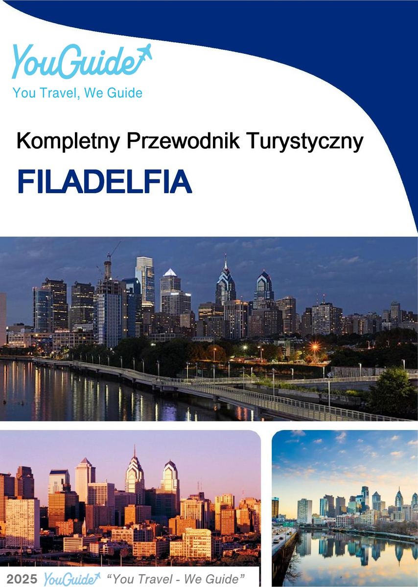 The complete travel guide for Philadelphia