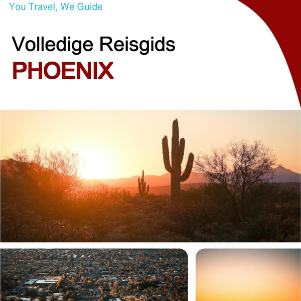 The complete travel guide for Phoenix