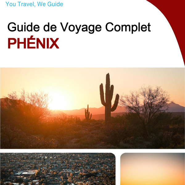 The complete travel guide for Phoenix