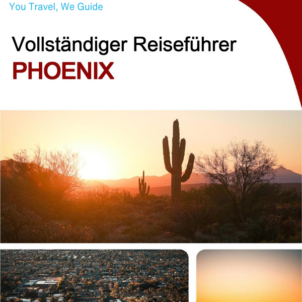 The complete travel guide for Phoenix