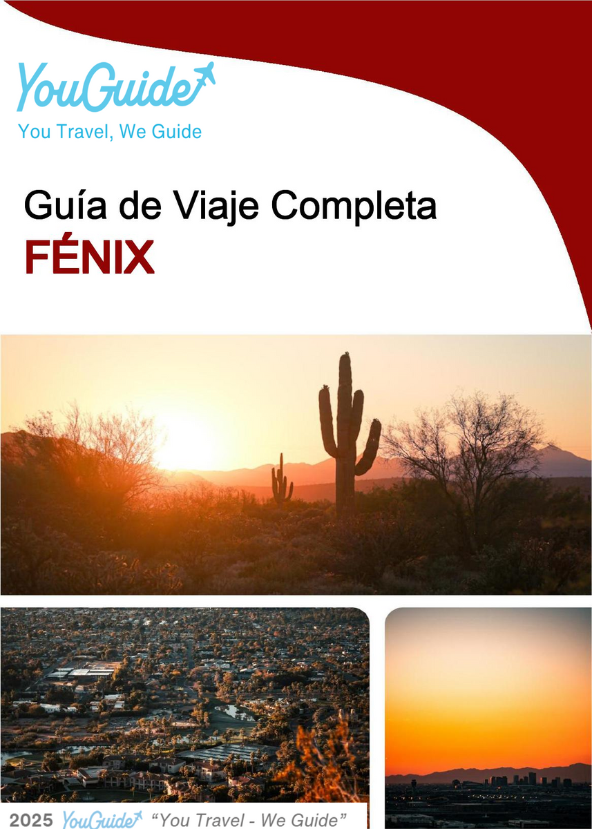 The complete travel guide for Phoenix