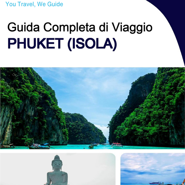 The complete travel guide for Phuket (island)