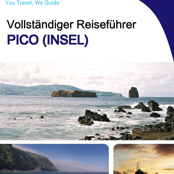 The complete travel guide for Pico (island)