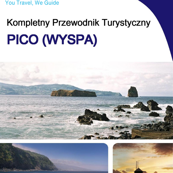 The complete travel guide for Pico (island)