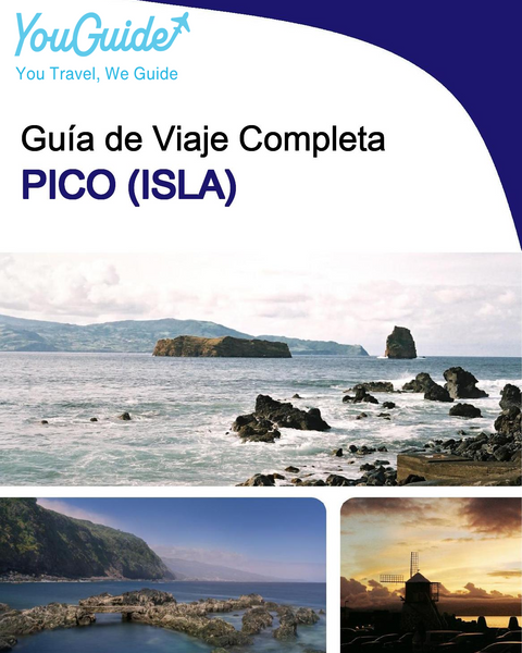 The complete travel guide for Pico (island)