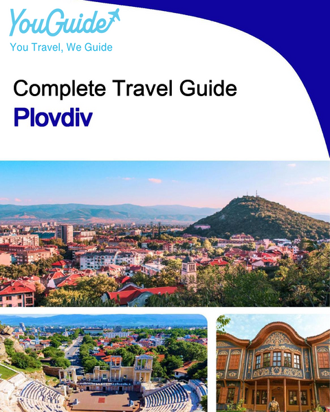 The complete travel guide for Plovdiv